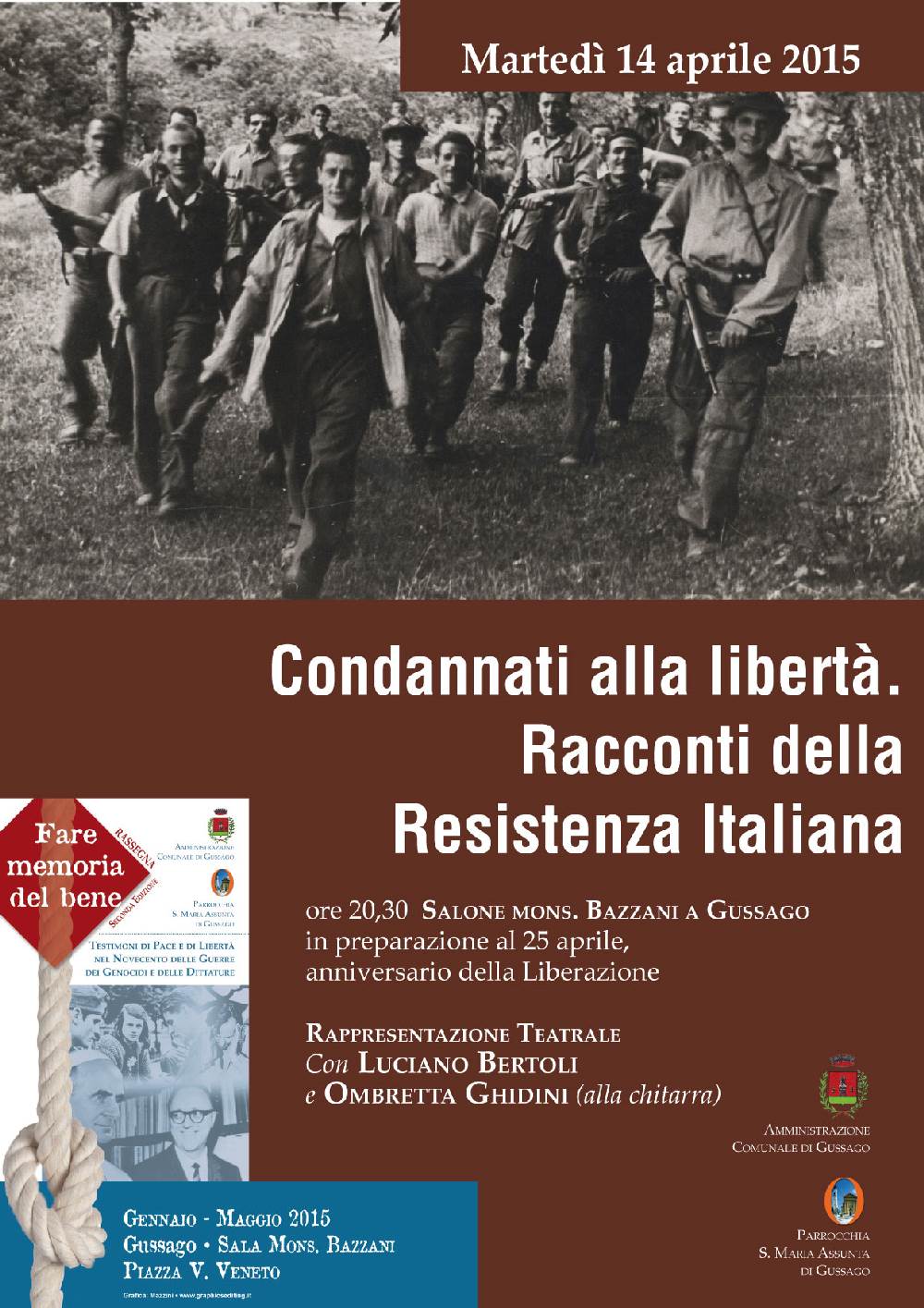 Memoria memoria del bene Condannati alla libertà. Racconti della Resistenza Italiana
